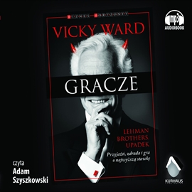 Audiobook Gracze  - autor Vicky Ward   - czyta Adam Szyszkowski