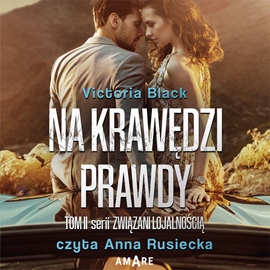 Audiobook Na krawędzi prawdy  - autor Victoria Black   - czyta Anna Rusiecka