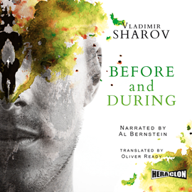 Audiobook Before and During  - autor Vladimir Sharov   - czyta Al Bernstein