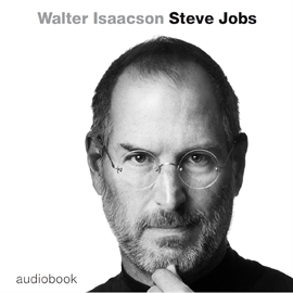 Audiobook Steve Jobs  - autor Walter Isaacson   - czyta Jarosław Łukomski