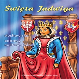 Audiobook Święta Jadwiga  - autor Praca zbiorowa  