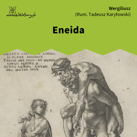 Audiobook Eneida  - autor Wergiliusz   - czyta Masza Bogucka