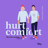 Audiobook Hurt/Comfort  - autor Weronika Łodyga   - czyta Marcin Franc