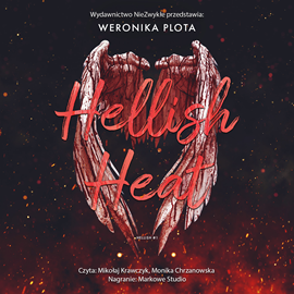 Audiobook Hellish Heat  - autor Weronika Plota   - czyta zespół aktorów