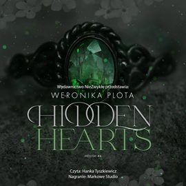 Audiobook Hidden Hearts  - autor Weronika Plota   - czyta Hanka Tyszkiewicz