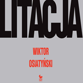 Audiobook Litacja   - autor Wiktor Osiatyński   - czyta Kamil Pruban