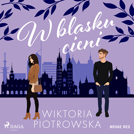 Audiobook W blasku cieni  - autor Wiktoria Piotrowska   - czyta Joanna Derengowska
