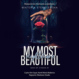 Audiobook My Most Beautiful Nightmare  - autor Wiktoria Stemplewska   - czyta zespół aktorów