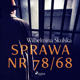 Audiobook Sprawa nr 78/68  - autor Wilhelmina Skulska   - czyta Magdalena Zając-Zawadzka