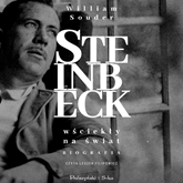 Audiobook Steinbeck. Wściekły na świat  - autor William Souder   - czyta Leszek Filipowicz