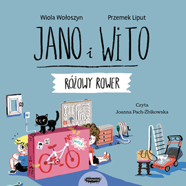 Audiobook Jano i Wito uczą mówić R. Różowy rower  - autor Wiola Wołoszyn   - czyta Joanna Pach-Żbikowska