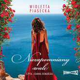 Audiobook Niezapomniany walc  - autor Wioletta Piasecka   - czyta Joanna Domańska