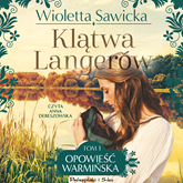 Audiobook Klątwa Langerów  - autor Wioletta Sawicka   - czyta Anna Dereszowska