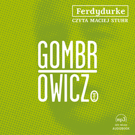 Audiobook Ferdydurke  - autor Witold Gombrowicz   - czyta Maciej Stuhr