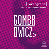 Audiobook Pornografia  - autor Witold Gombrowicz   - czyta Jacek Poniedziałek