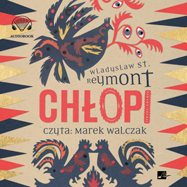 Audiobook Chłopi  - autor Władysław Reymont   - czyta Marek Walczak