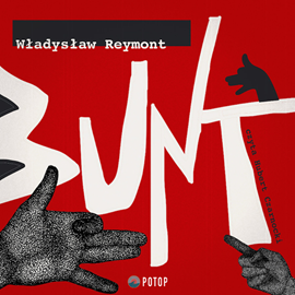 Audiobook Bunt  - autor Władysław Stanisław Reymont   - czyta Hubert Czarnocki
