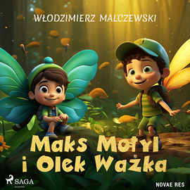 Audiobook Maks Motyl i Olek Ważka  - autor Włodzimierz Malczewski   - czyta Anna Rusiecka