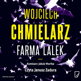 Audiobook Farma lalek  - autor Wojciech Chmielarz   - czyta Janusz Zadura