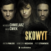 Audiobook Skowyt  - autor Wojciech Chmielarz;Jakub Ćwiek   - czyta zespół lektorów