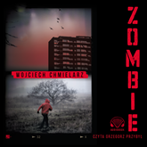 Audiobook Zombie  - autor Wojciech Chmielarz   - czyta Grzegorz Przybył