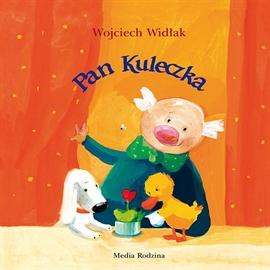 Audiobook Pan Kuleczka  - autor Wojciech Widłak   - czyta Krzysztof Globisz