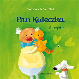 Audiobook Pan Kuleczka. Skrzydła  - autor Wojciech Widłak   - czyta Krzysztof Globisz