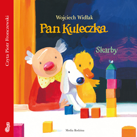 Audiobook Pan Kuleczka. Skarby  - autor Wojciech Widłak   - czyta Piotr Fronczewski