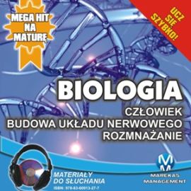 Audiobook Biologia: Człowiek. Budowa układu nerwowego. Rozmnażanie  - autor Jadwiga Wołowska;Renata Biernacka   - czyta Janusz German