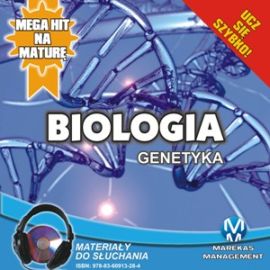 Audiobook Biologia: Genetyka  - autor Jadwiga Wołowska;Renata Biernacka   - czyta Janusz German