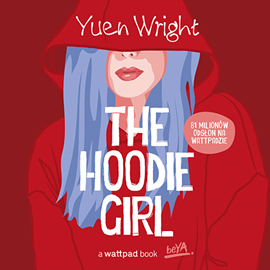 Audiobook The Hoodie Girl  - autor Yuen Wright   - czyta Agnieszka Greinert