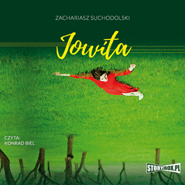 Audiobook Jowita  - autor Zachariasz Suchodolski   - czyta Konrad Biel