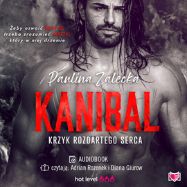 Audiobook Kanibal  - autor Paulina Zalecka   - czyta zespół aktorów