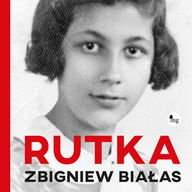 Audiobook Rutka  - autor Zbigniew Białas   - czyta Małgorzata Saniak