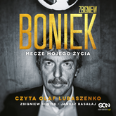 Audiobook Zbigniew Boniek. Mecze mojego życia  - autor Zbigniew Boniek;Janusz Basałaj   - czyta zespół aktorów