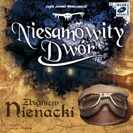 Audiobook Niesamowity dwór  - autor Zbigniew Nienacki   - czyta Jaromir Wroniszewski