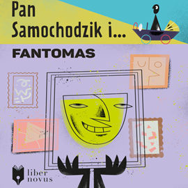 Audiobook Pan Samochodzik i Fantomas  - autor Zbigniew Nienacki   - czyta Jacek Filipczyk