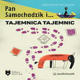 Audiobook Pan samochodzik i tajemnice tajemnic  - autor Zbigniew Nienacki   - czyta Jacek Filipczyk