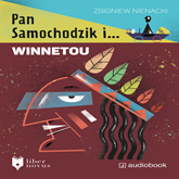 Audiobook Pan Samochodzik i Winnetou  - autor Zbigniew Nienacki   - czyta Jacek Filipczyk