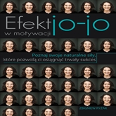 Audiobook Efekt jo-jo w motywacji  - autor Zbigniew Ryżak   - czyta zespół aktorów
