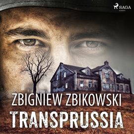Audiobook Transprussia  - autor Zbigniew Zbikowski   - czyta Krzysztof Baranowski