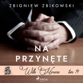 Audiobook Willa Morena 14: Na przynętę  - autor Zbigniew Zbikowski   - czyta Joanna Domańska