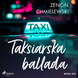 Audiobook Taksiarska ballada  - autor Zenon Chmielewski   - czyta Tomasz Sobczak