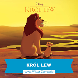 Audiobook Król Lew   - czyta Wiktor Zborowski
