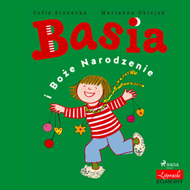 Audiobook Basia i Boże Narodzenie  - autor Zofia Stanecka   - czyta Maria Seweryn