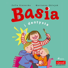 Audiobook Basia i dentysta  - autor Zofia Stanecka   - czyta Maria Seweryn