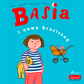 Audiobook Basia i nowy braciszek  - autor Zofia Stanecka   - czyta Maria Seweryn