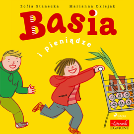 Audiobook Basia i pieniądze  - autor Zofia Stanecka   - czyta Maria Seweryn