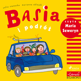 Audiobook Basia i podróż  - autor Zofia Stanecka   - czyta Maria Seweryn