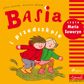 Audiobook Basia i przedszkole  - autor Zofia Stanecka   - czyta Maria Seweryn
